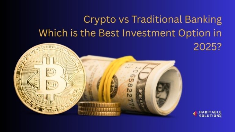 Crypto vs Traditional Banking Which Is the Best Investment Option in 2025